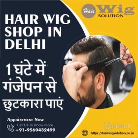 Hair Wig Shop in Delhi Hair Wig Shop in Delhi